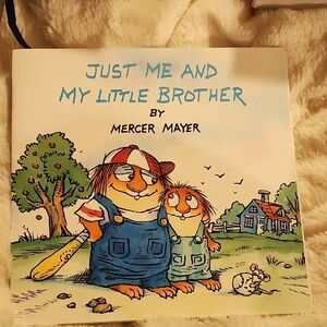 Just Me and My Little Brother by - Illustrated Children's Book